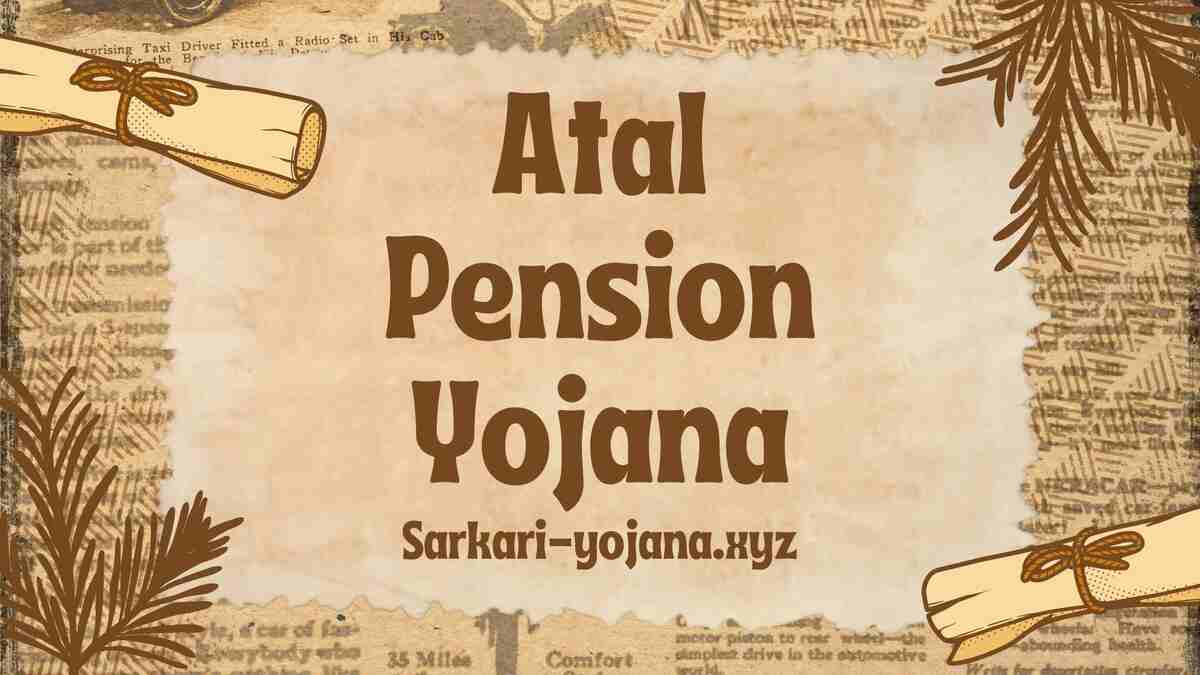 Atal Pension Yojana