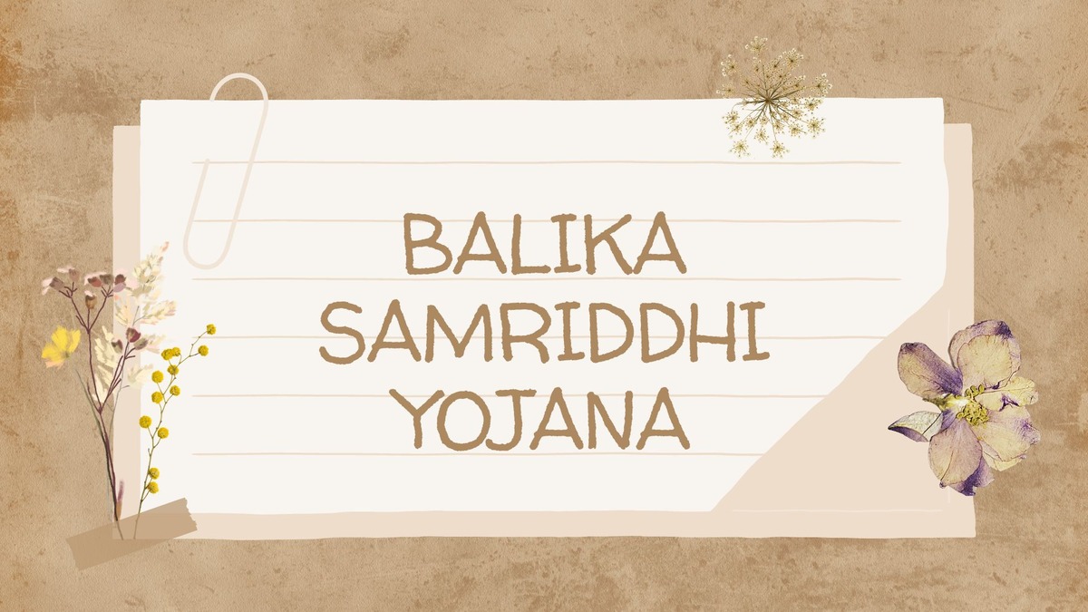 Balika Samriddhi Yojana